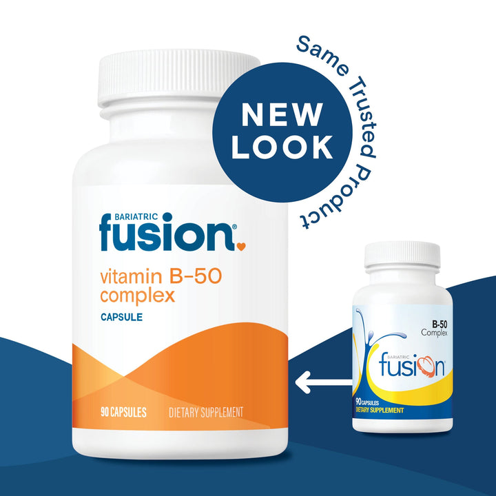 Bariatric Fusion Vitamin B-50 complex capsules new look, same trusted product.