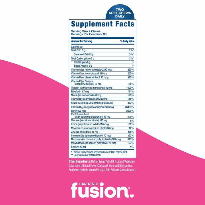 Bariatric Fusion Watermelon Multivitamin Soft Chew supplement facts.